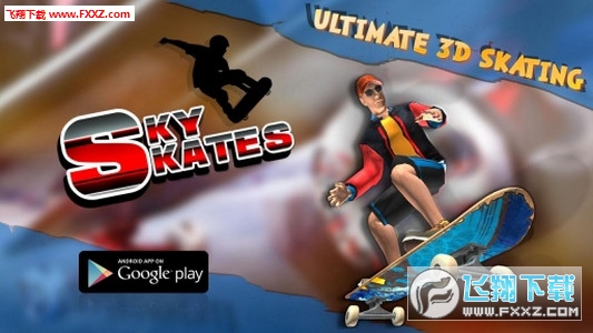 Sky Skates 3D(3Dܿ1.9¹ٷ)1.9؈D0