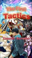 The First Tactics(һ[xُv1.032)؈D1