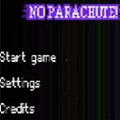 No Parachute!(]н㣡İ)